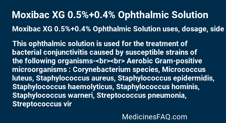 Moxibac XG 0.5%+0.4% Ophthalmic Solution