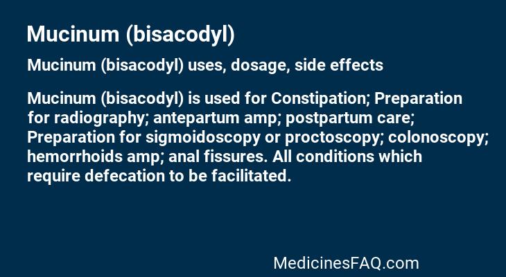 Mucinum (bisacodyl)