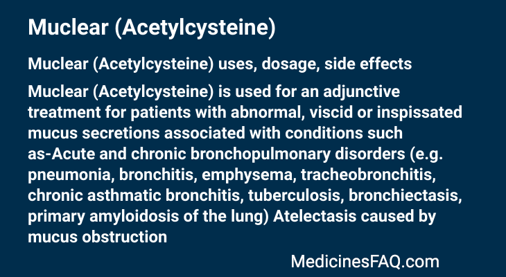 Muclear (Acetylcysteine)