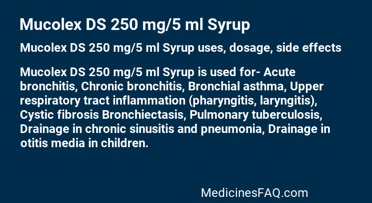 Mucolex DS 250 mg/5 ml Syrup