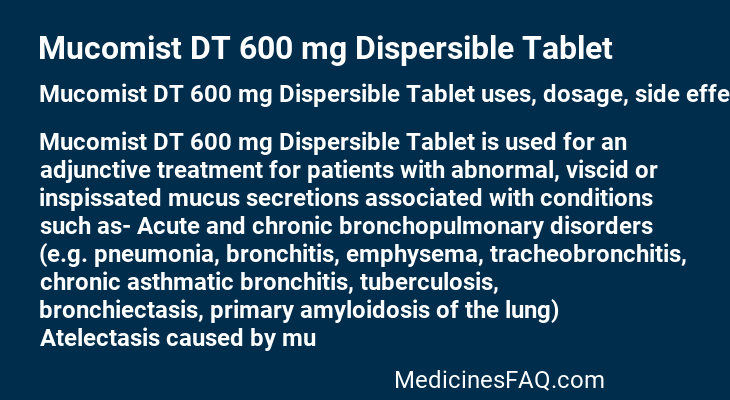 Mucomist DT 600 mg Dispersible Tablet