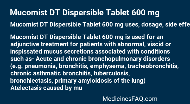 Mucomist DT Dispersible Tablet 600 mg