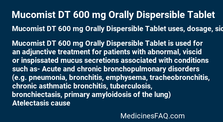 Mucomist DT 600 mg Orally Dispersible Tablet