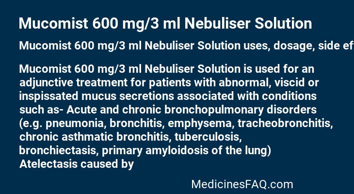 Mucomist 600 mg/3 ml Nebuliser Solution