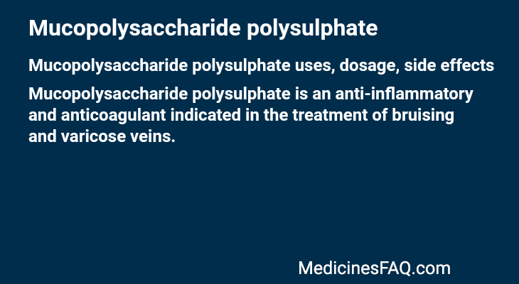 Mucopolysaccharide polysulphate