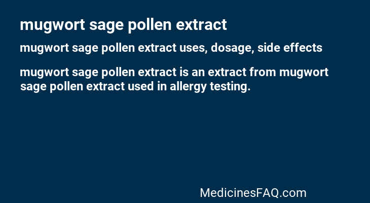 mugwort sage pollen extract