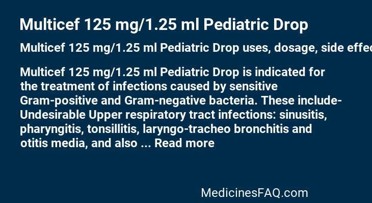 Multicef 125 mg/1.25 ml Pediatric Drop