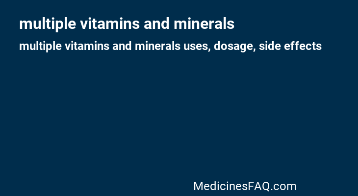 multiple vitamins and minerals