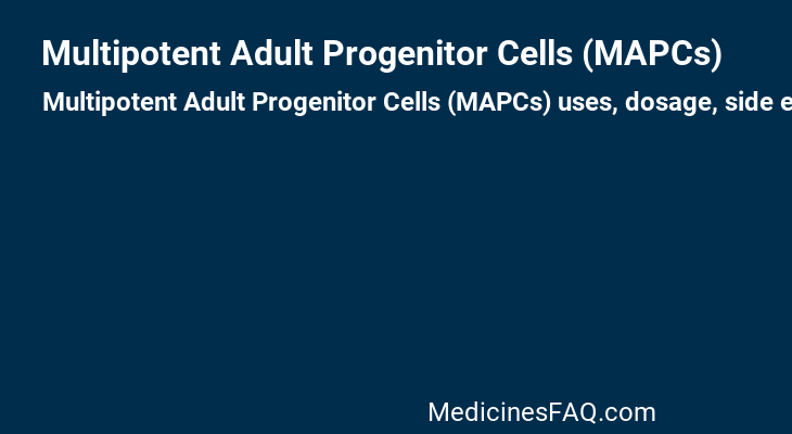 Multipotent Adult Progenitor Cells (MAPCs)