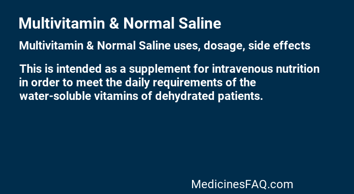 Multivitamin & Normal Saline