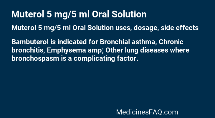 Muterol 5 mg/5 ml Oral Solution