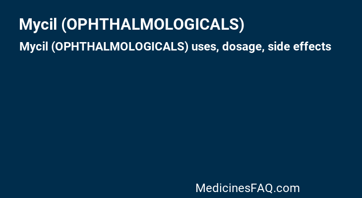 Mycil (OPHTHALMOLOGICALS)