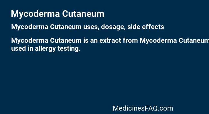 Mycoderma Cutaneum