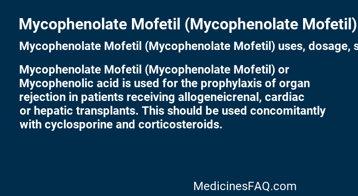 Mycophenolate Mofetil (Mycophenolate Mofetil)