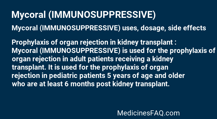 Mycoral (IMMUNOSUPPRESSIVE)