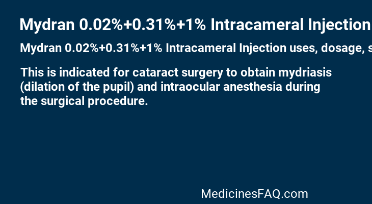 Mydran 0.02%+0.31%+1% Intracameral Injection