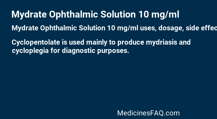 Mydrate Ophthalmic Solution 10 mg/ml