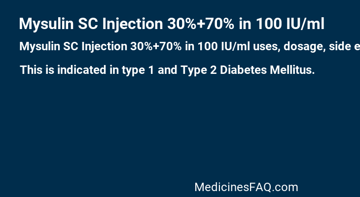 Mysulin SC Injection 30%+70% in 100 IU/ml