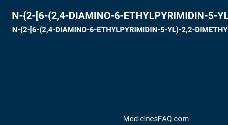 N-{2-[6-(2,4-DIAMINO-6-ETHYLPYRIMIDIN-5-YL)-2,2-DIMETHYL-3-OXO-2,3-DIHYDRO-4H-1,4-BENZOTHIAZIN-4-YL]ETHYL}ACETAMIDE