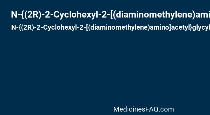 N-{(2R)-2-Cyclohexyl-2-[(diaminomethylene)amino]acetyl}glycyl-N-(3-sulfanylpropyl)-L-alaninamide