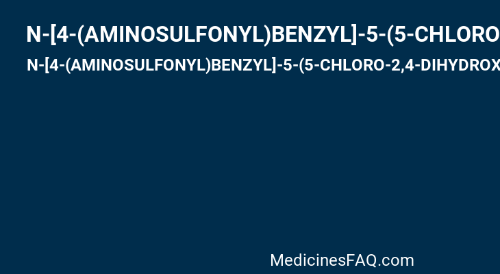 N-[4-(AMINOSULFONYL)BENZYL]-5-(5-CHLORO-2,4-DIHYDROXYPHENYL)-1H-PYRAZOLE-4-CARBOXAMIDE