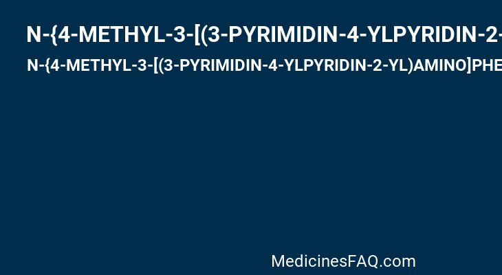 N-{4-METHYL-3-[(3-PYRIMIDIN-4-YLPYRIDIN-2-YL)AMINO]PHENYL}-3-(TRIFLUOROMETHYL)BENZAMIDE