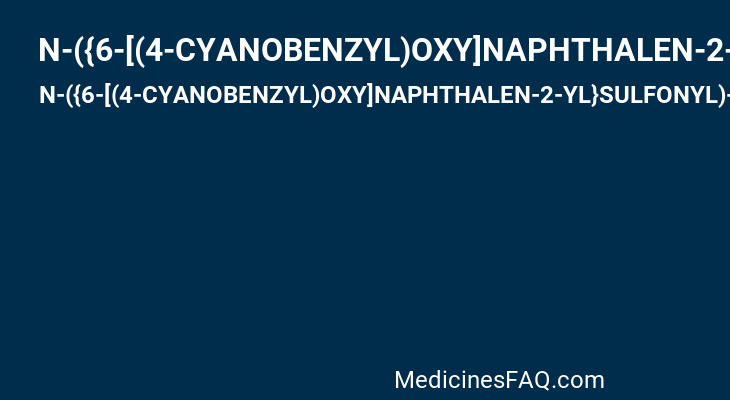 N-({6-[(4-CYANOBENZYL)OXY]NAPHTHALEN-2-YL}SULFONYL)-D-GLUTAMIC ACID