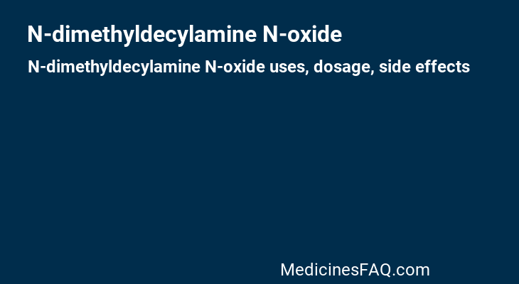 N-dimethyldecylamine N-oxide