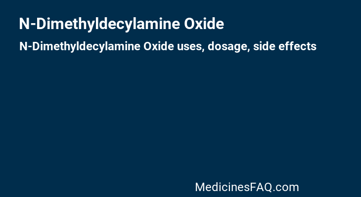 N-Dimethyldecylamine Oxide