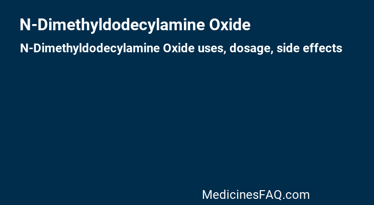 N-Dimethyldodecylamine Oxide