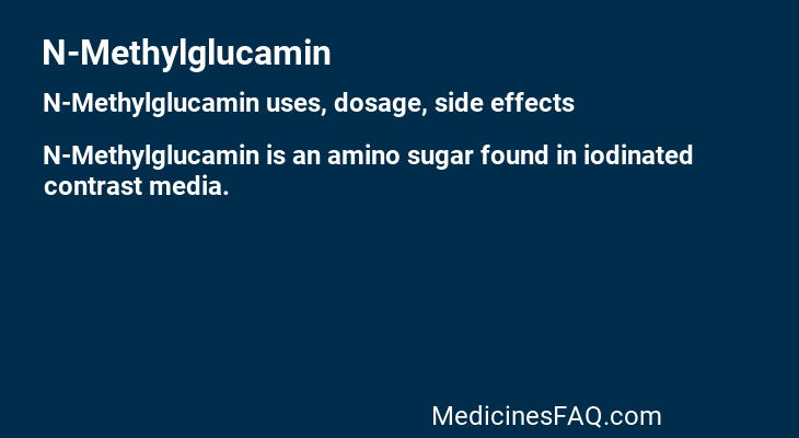 N-Methylglucamin