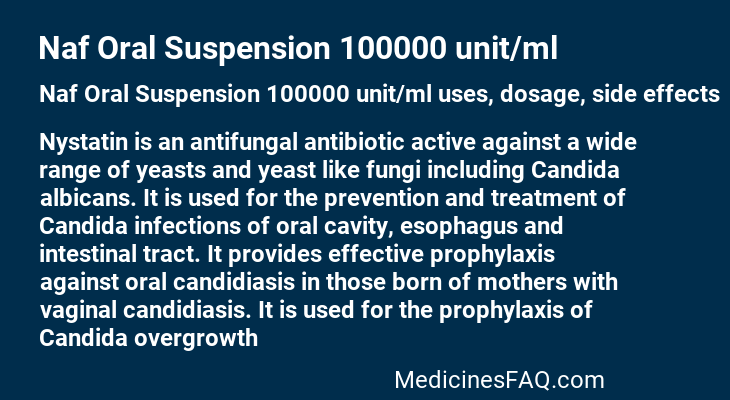 Naf Oral Suspension 100000 unit/ml
