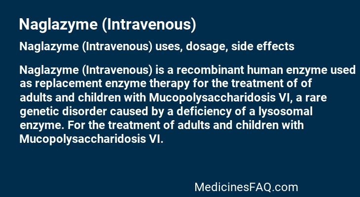 Naglazyme (Intravenous)