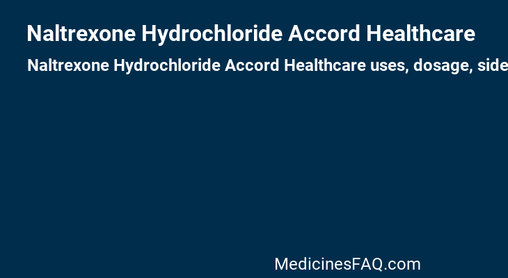 Naltrexone Hydrochloride Accord Healthcare