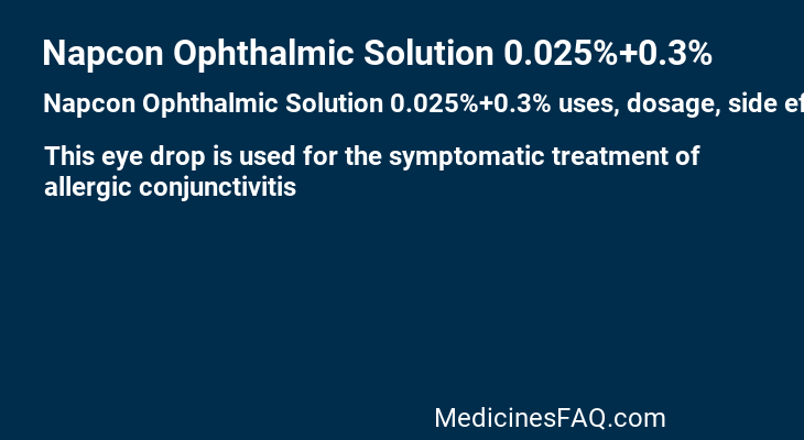Napcon Ophthalmic Solution 0.025%+0.3%
