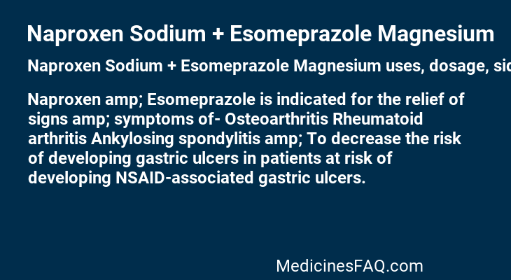 Naproxen Sodium + Esomeprazole Magnesium