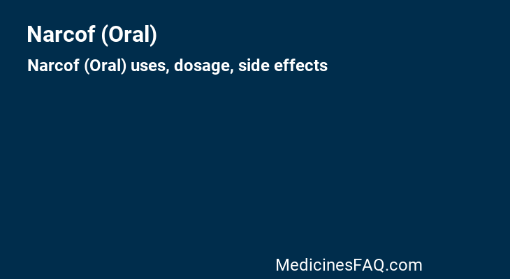 Narcof (Oral)