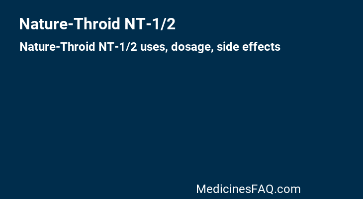 Nature-Throid NT-1/2