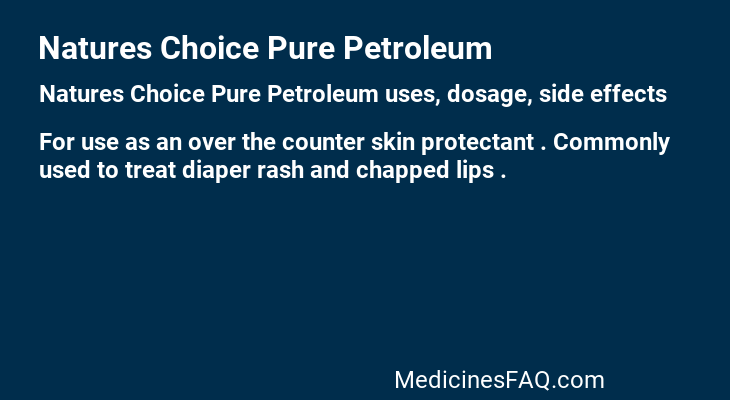 Natures Choice Pure Petroleum