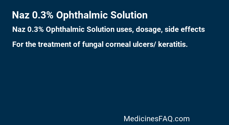 Naz 0.3% Ophthalmic Solution