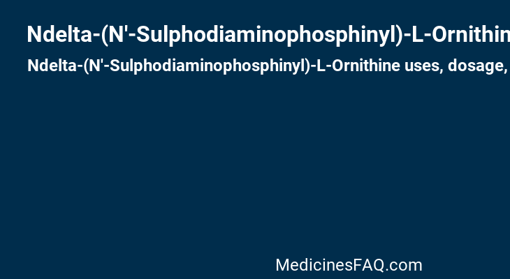 Ndelta-(N'-Sulphodiaminophosphinyl)-L-Ornithine