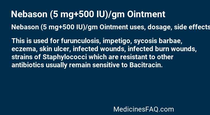 Nebason (5 mg+500 IU)/gm Ointment