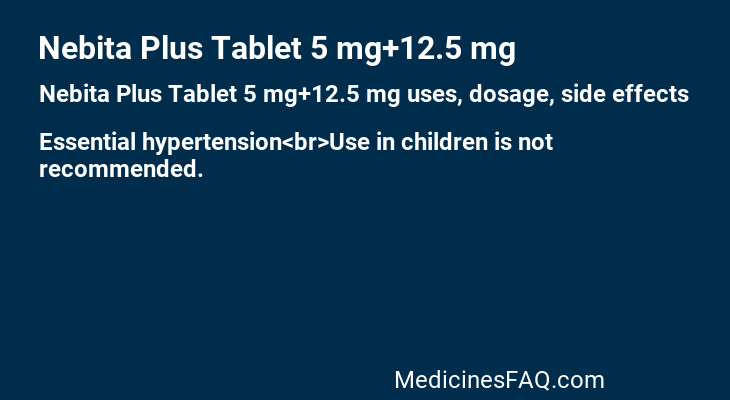 Nebita Plus Tablet 5 mg+12.5 mg