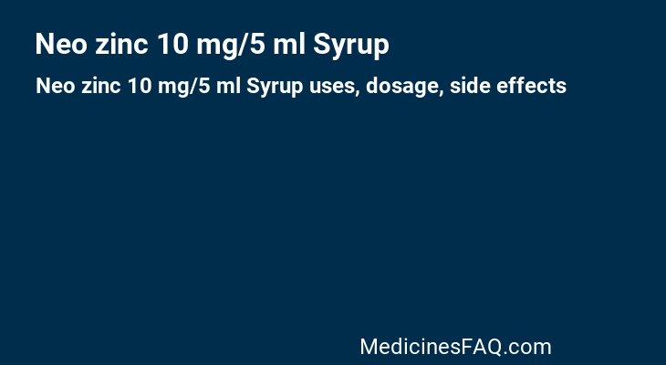 Neo zinc 10 mg/5 ml Syrup