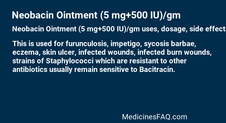 Neobacin Ointment (5 mg+500 IU)/gm