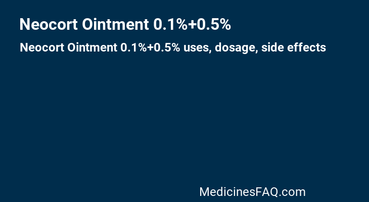 Neocort Ointment 0.1%+0.5%