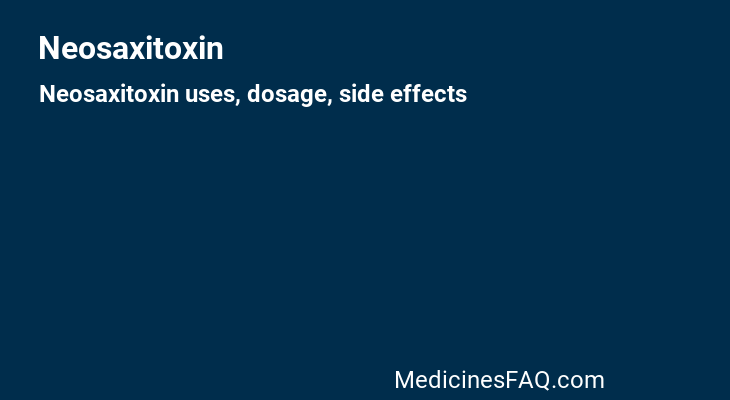 Neosaxitoxin