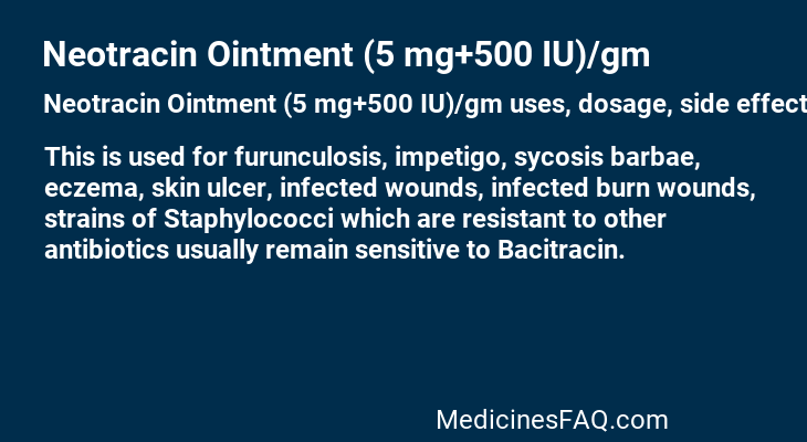 Neotracin Ointment (5 mg+500 IU)/gm