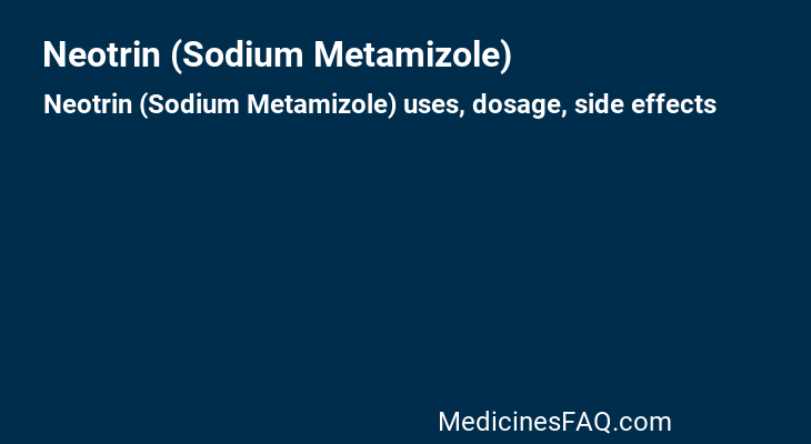 Neotrin (Sodium Metamizole)