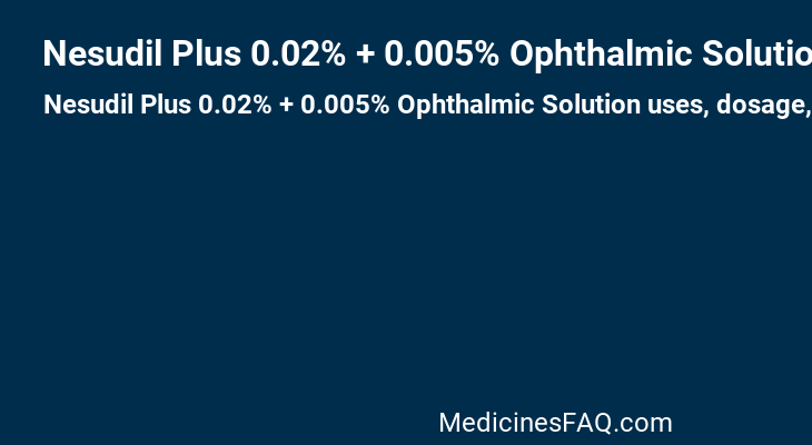 Nesudil Plus 0.02% + 0.005% Ophthalmic Solution